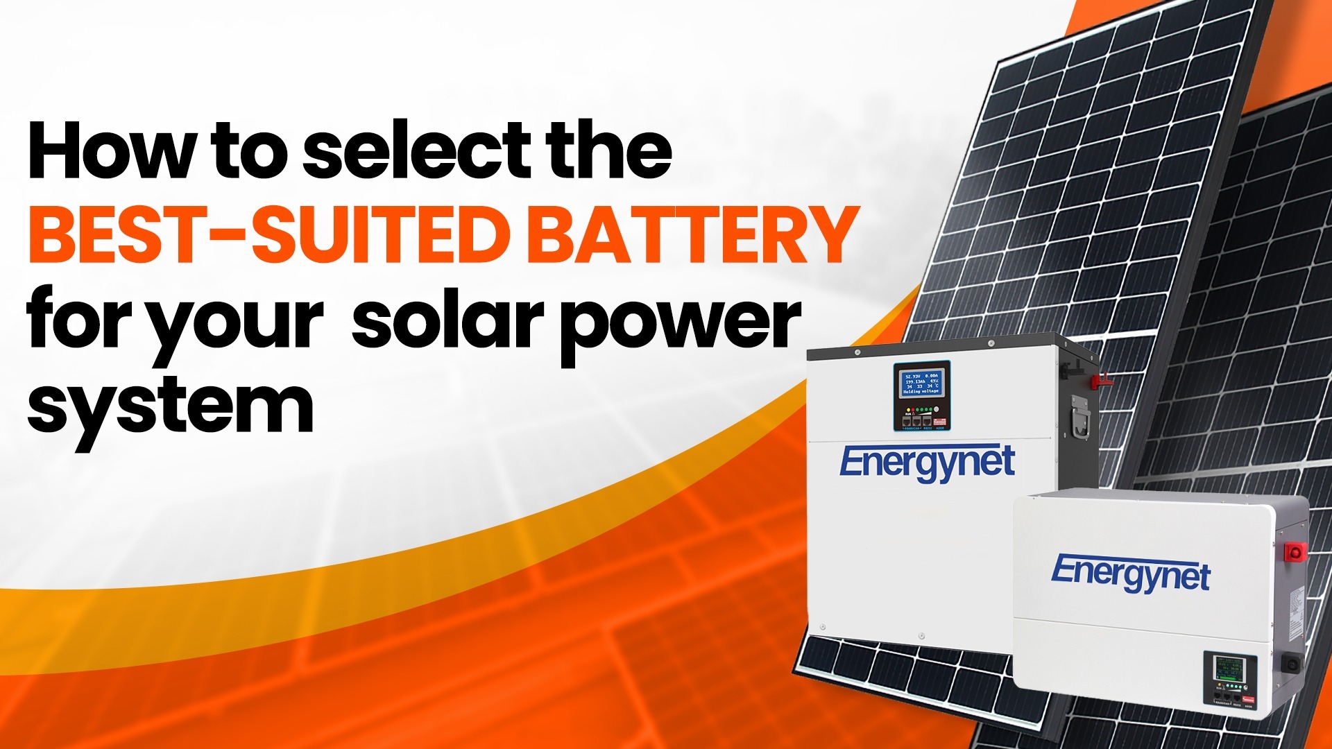 How to select the best suited battery for your solar system?