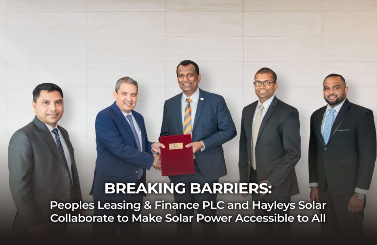 Peoples Leasing & Hayleys Solar collaboration: A step towards accessible rooftop solar financing for Sri Lankans.